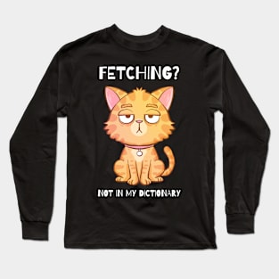 Fetching Long Sleeve T-Shirt